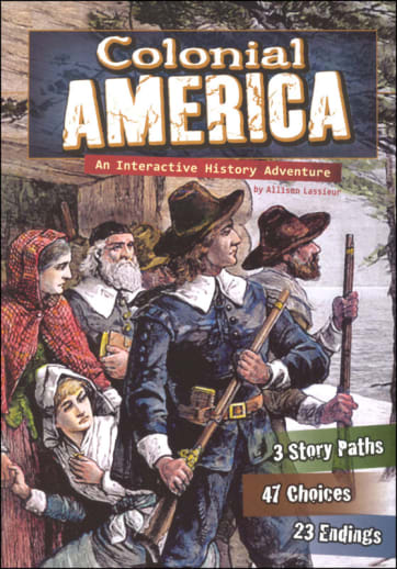 Colonial American: An Interactive History Adventure