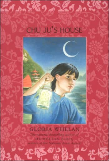 Chu Ju's House by Gloria Whelan