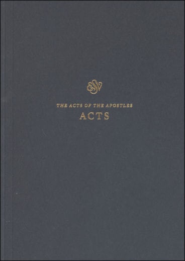 Acts Scripture Journal (ESV Scripture Journals)