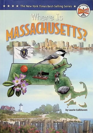 Where Is Massachusetts? (Who HQ: The 50 States Series)
