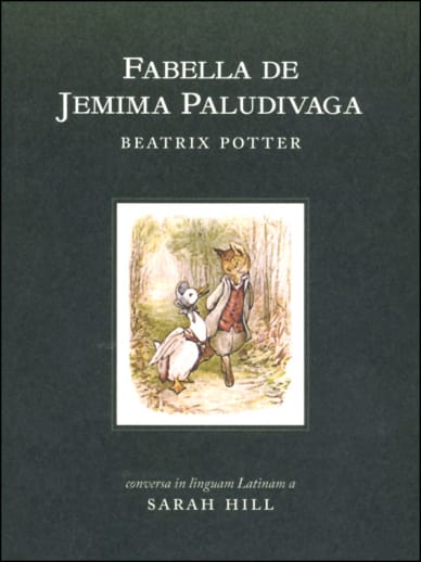 Fabella de Jemima Paludivaga: Tale of Jemima Puddleduck in Latin
