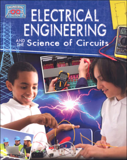 Electrical Engineering and the Science of Circuits (Engineering in Action)