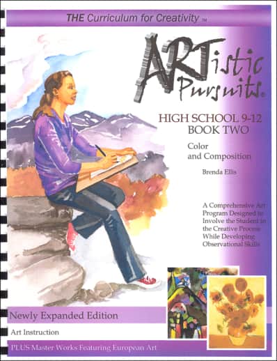 ARTistic Pursuits High School Grades 9-12 Book Two 3rd Edition - Color and Composition