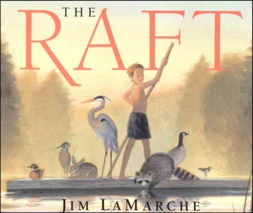 The Raft by Jim LaMarche