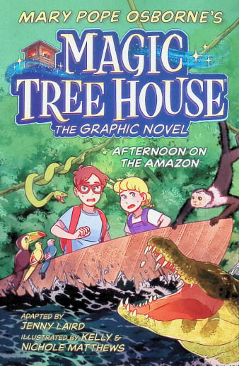 Magic Tree House Graphic Novel: Afternoon on the Amazon