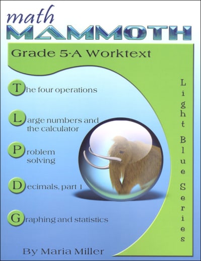 Math Mammoth Grade 5-A Worktext (2020 Edition, Black & White)