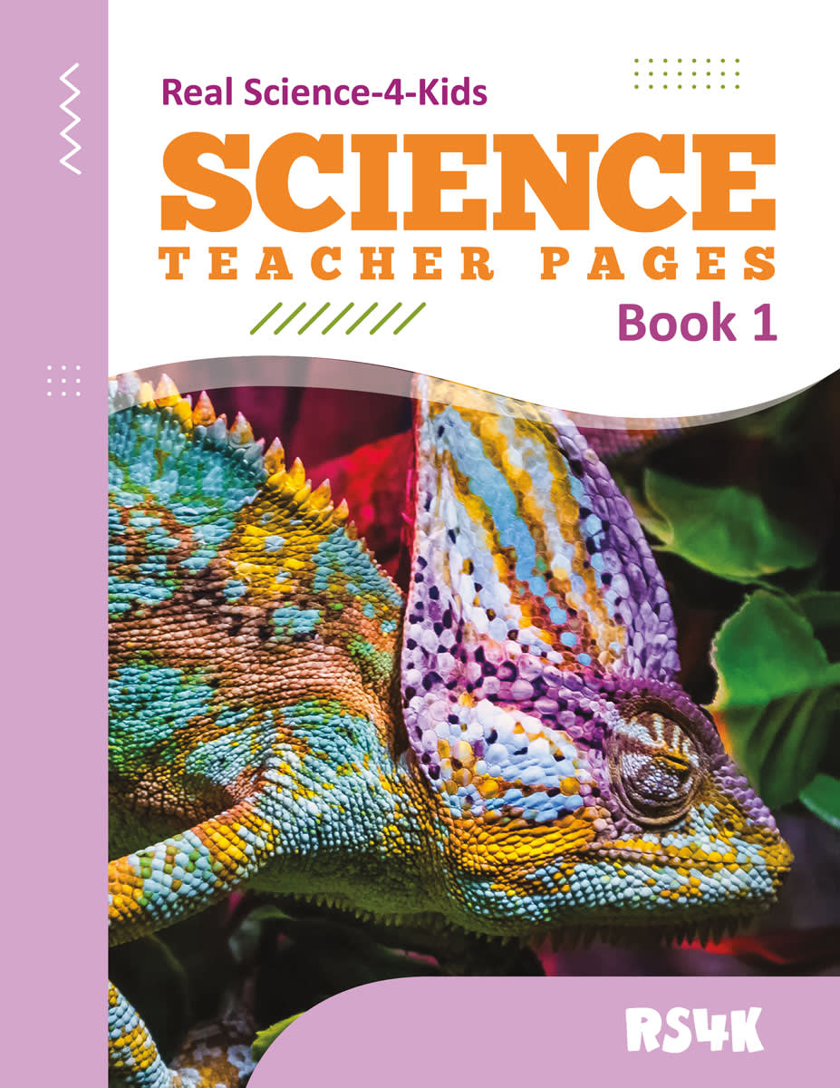 Real Science 4 Kids - Book 1 Teacher Pages