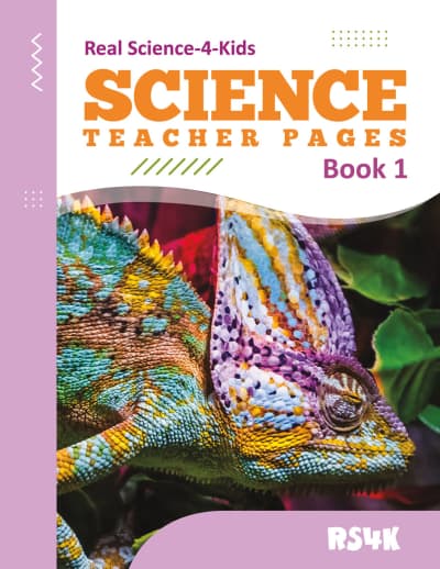 Real Science 4 Kids - Book 1 Teacher Pages
