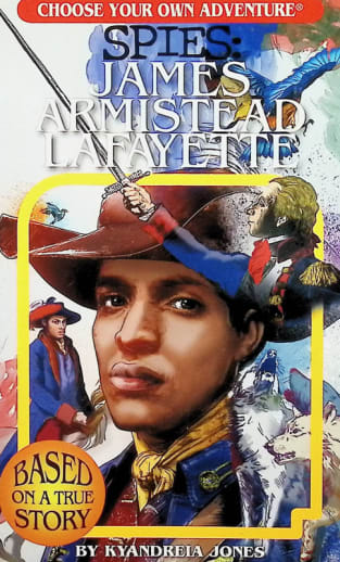 Spies: James Armistead LaFayette (Choose Your Own Adventure)