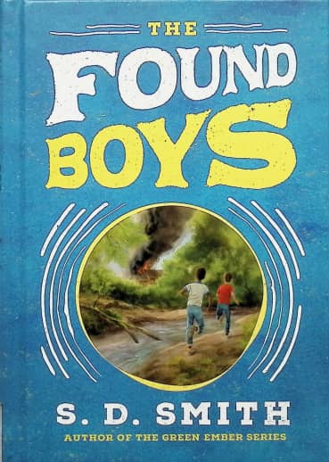 The Found Boys by S. D. Smith