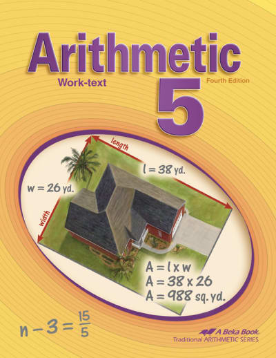 Abeka Arithmetic 5 Student (4th Edition)