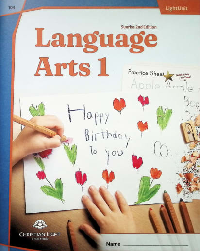 Christian Light Language Arts LightUnit 104 Sunrise 2nd Edition