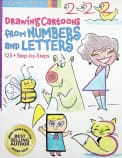 Drawing Cartoons From Numbers and Letters (Drawing with Christopher Hart)