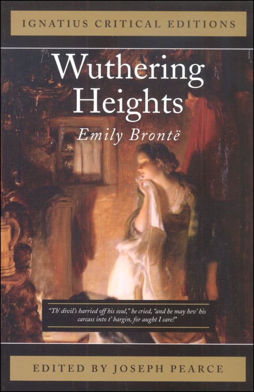 Wuthering Heights (Ignatius Critical Editions)