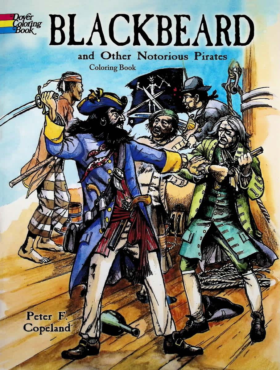Blackbeard & Other Notorious Pirates Coloring Book