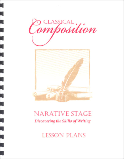 Classical Composition II: Narrative Stage Lesson Plans