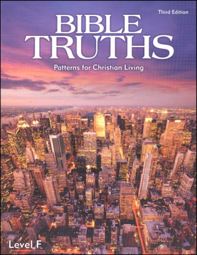 BJU Press Bible Truths F Student Worktext 3rd Edition