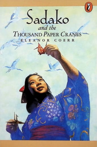 Sadako and the 1000 Paper Cranes