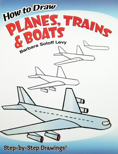 How to Draw Planes, Trains and Boats