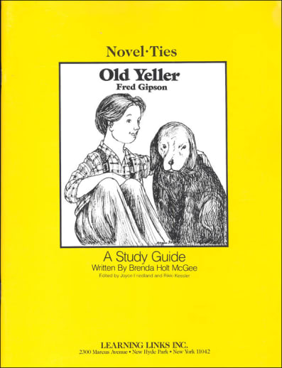 Old Yeller Novel-Ties Study Guide