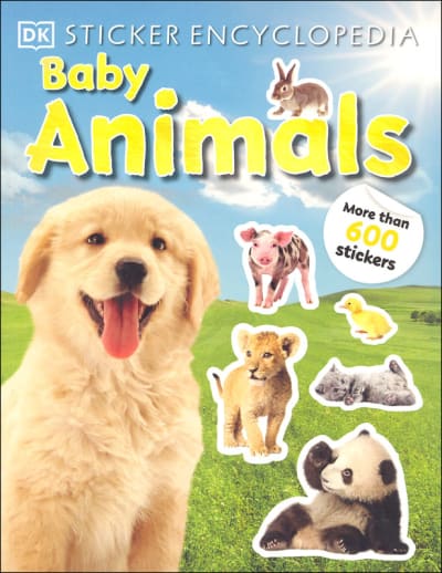 Sticker Encyclopedia Baby Animals: More Than 600 Stickers