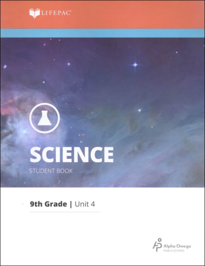 Science 9 Lifepac - Unit 4 Worktext