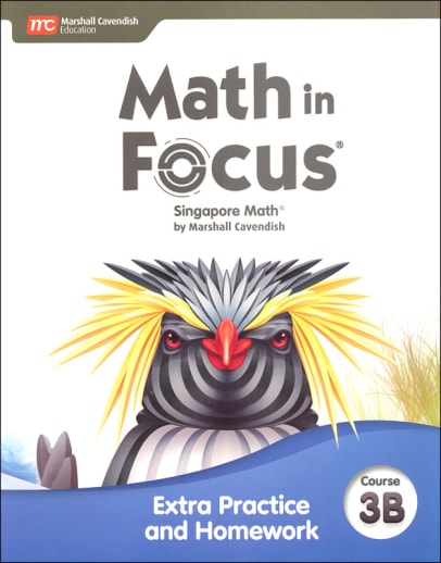 Math in Focus 2020 Extra Practice and Homework Course 3B