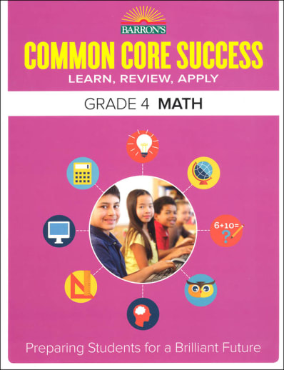 Barron's Common Core Success: Grade 4 Math