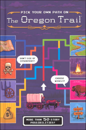 Pick Your Own Path on the Oregon Trail