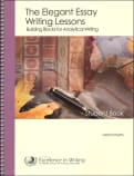 IEW Elegant Essay Student Book (3rd Edition)