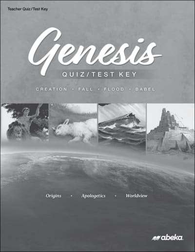Abeka Genesis: Creation, Fall, Flood, Babel Quiz/Test Key