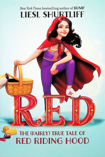 Red: The (Fairly) True Tale of Red Riding Hood