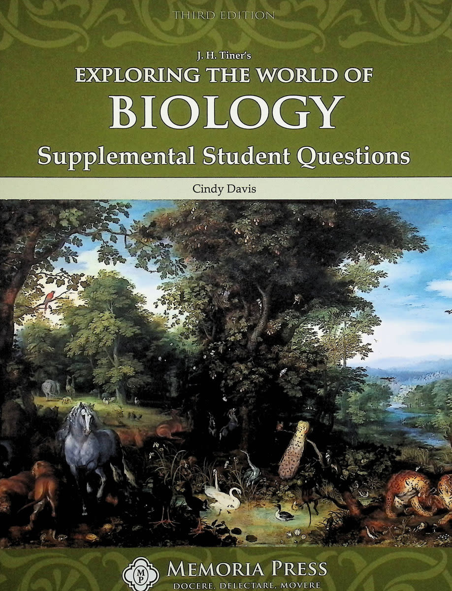 Memoria Press Exploring the World of Biology Supplemental Student Questions (3rd Edition)