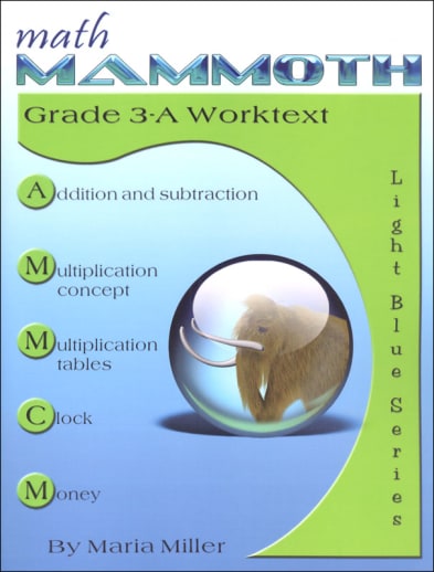 Math Mammoth Grade 3-A Worktext (2018 Edition, Black & White)