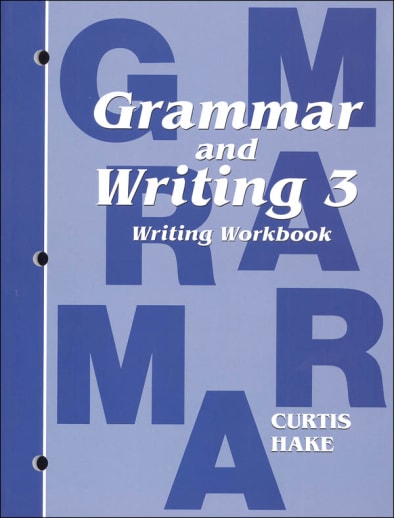 Grammar and Writing 3 Writing Workbook