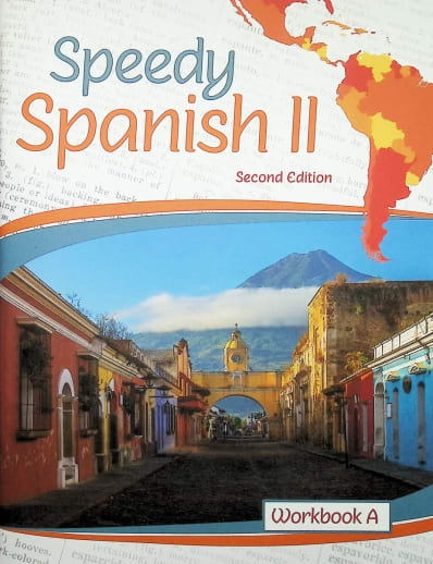 Speedy Spanish II Workbook A