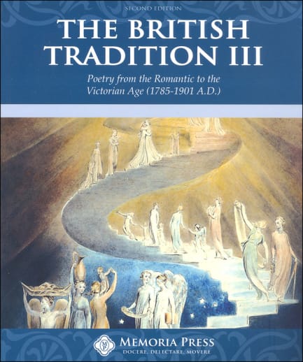 The British Tradition III, Second Edition (Memoria Press)