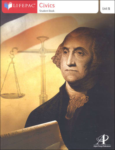 Civics Lifepac - Unit 5 Worktext