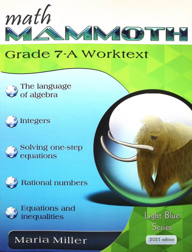 Math Mammoth Grade 7-A Worktext (2025 Edition, Black & White)