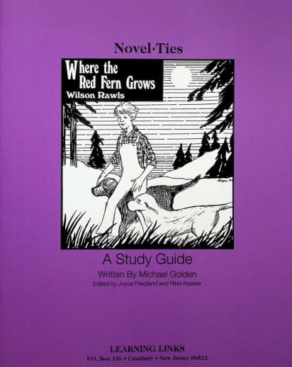 Where the Red Fern Grows Novel-Ties Study Guide