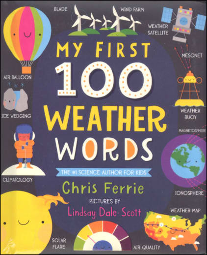 My First 100 Weather Words (My First STEAM Words)