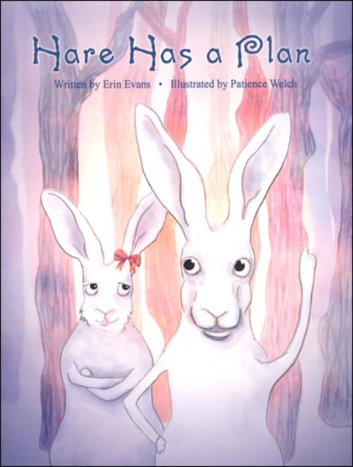 Hare Has a Plan (Learning Language Arts Through Literature Red Book Reader)