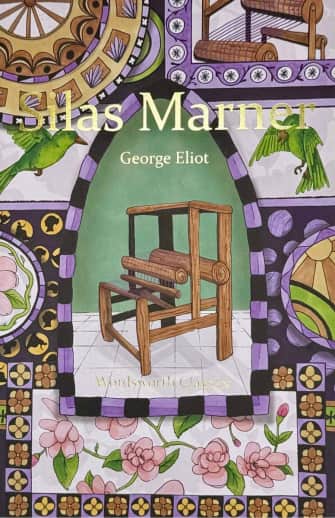 Silas Marner by George Eliot (Wordsworth Classics)