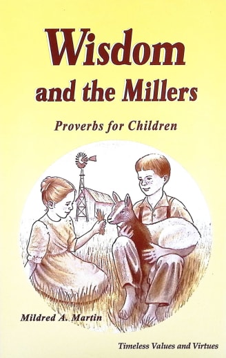 Wisdom and the Millers: Proverbs for Children