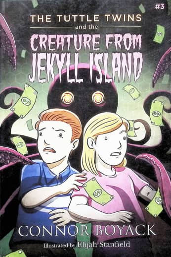 Tuttle Twins and the Creature From Jekyll Island #3