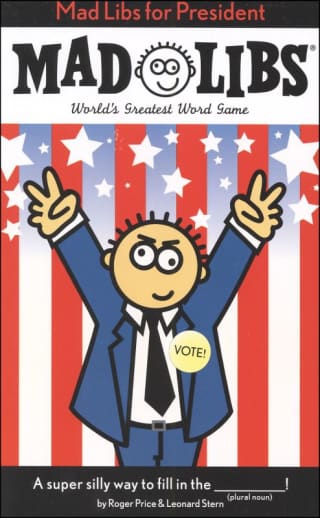 Mad Libs for President