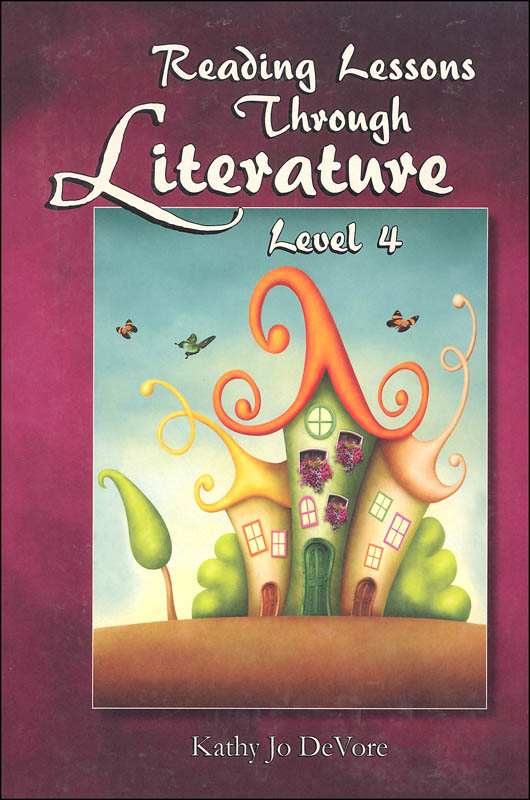 Reading Lessons Through Literature Level 4