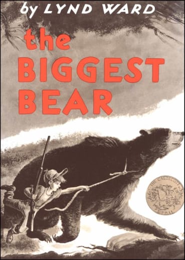 The Biggest Bear by Lynd Ward