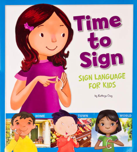 Time to Sign: Sign Language for Kids