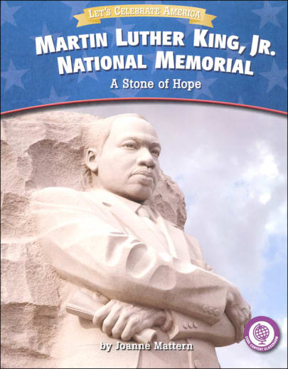 Martin Luther King, Jr. National Memorial: Stone of Hope (Let's Celebrate America)